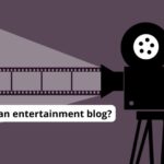 How to make money easily by writing entertainment blogs