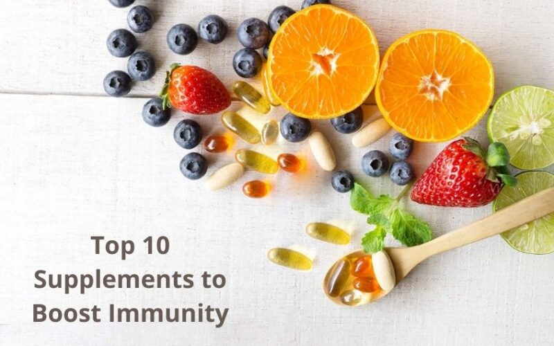 Top 10 Supplements to Boost Immunity